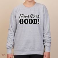 Charleston White Paper Work Good Women's Sweatshirt thumb 0