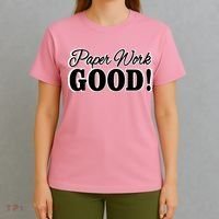Charleston White Paper Work Good T-Shirt thumb 4