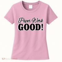 Charleston White Paper Work Good Women's T-Shirt thumb 0