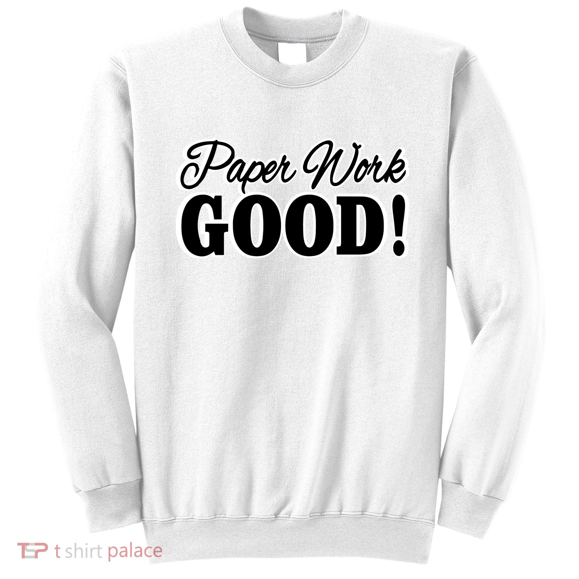 Charleston White Paper Work Good Sweatshirt