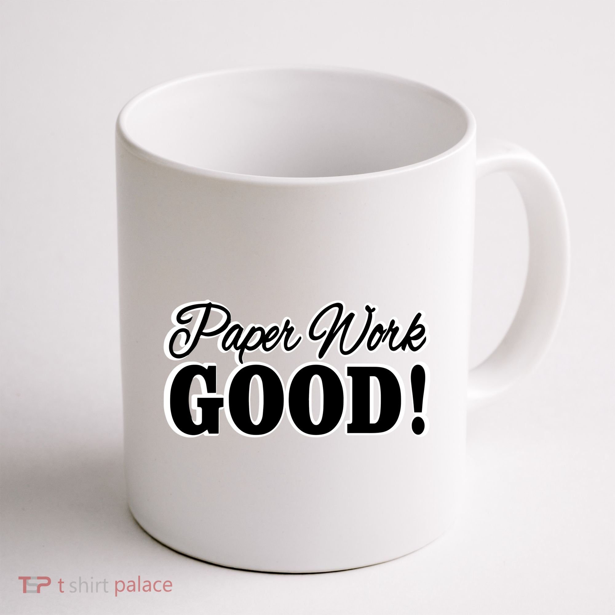 Charleston White Paper Work Good Coffee Mug
