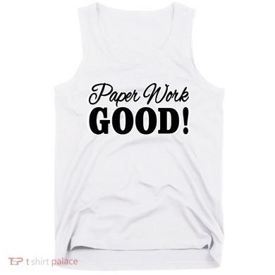 Charleston White Paper Work Good Tank Top