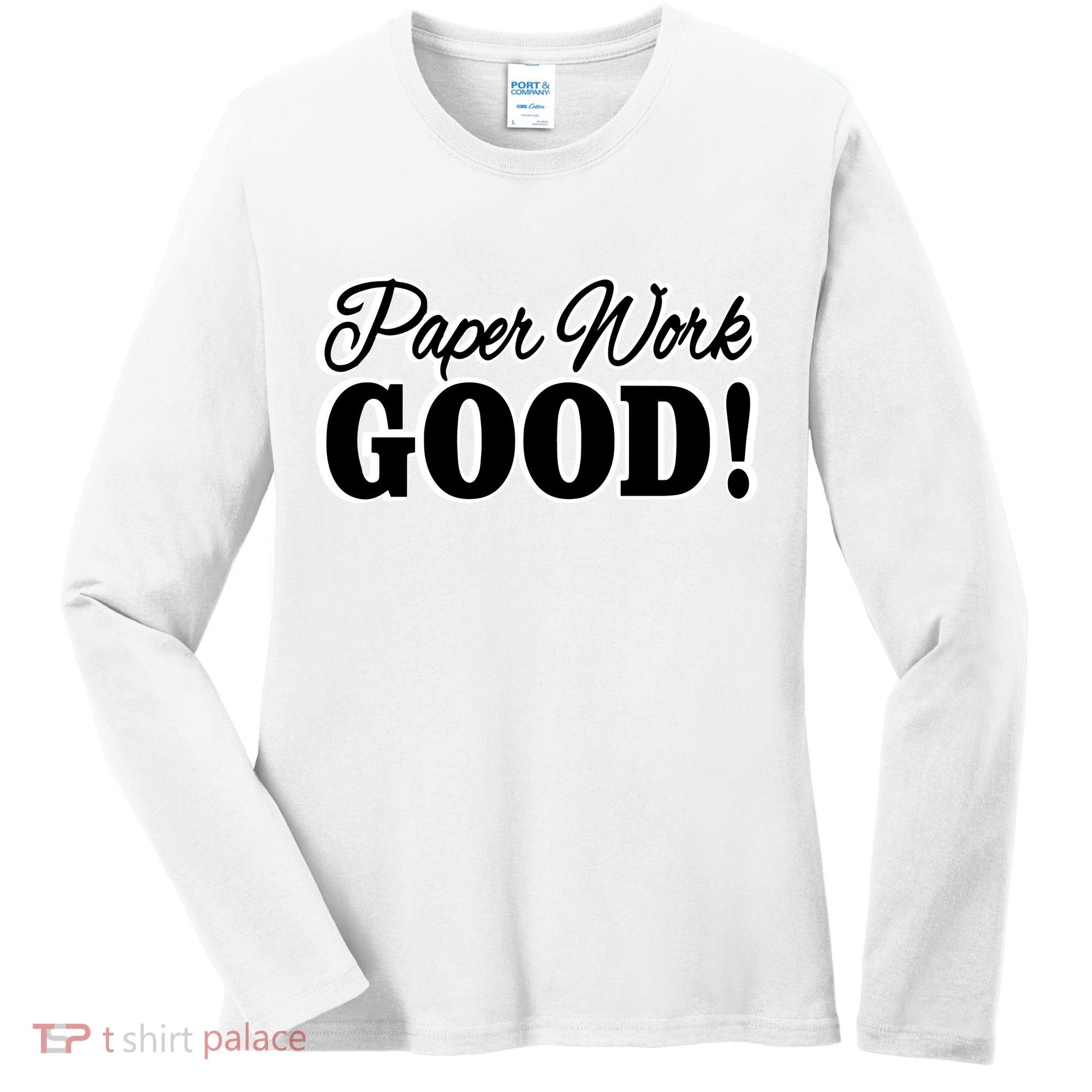 Charleston White Paper Work Good Women's Long Sleeve Shirt