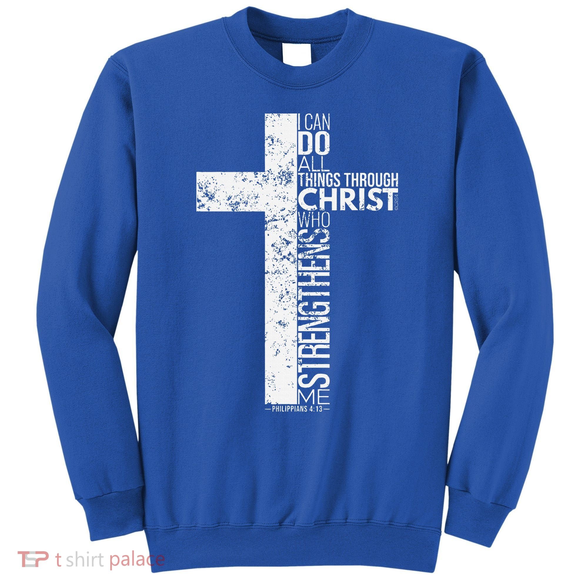 Cross With Philippians 413 Christian Sweatshirt