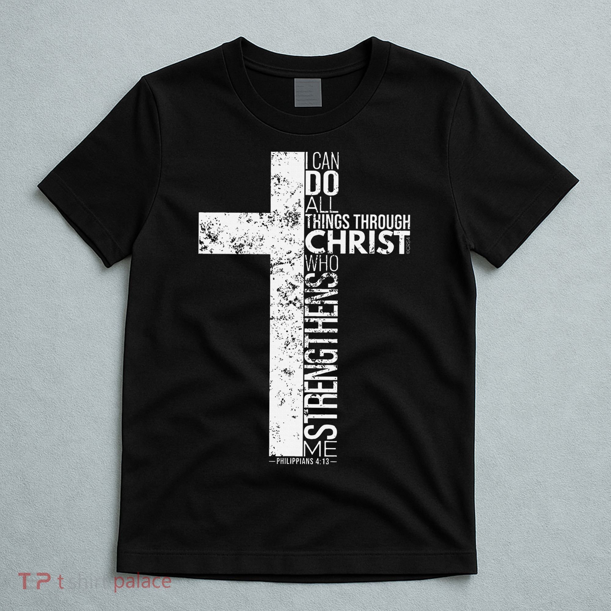 Cross With Philippians 413 Christian T-Shirt