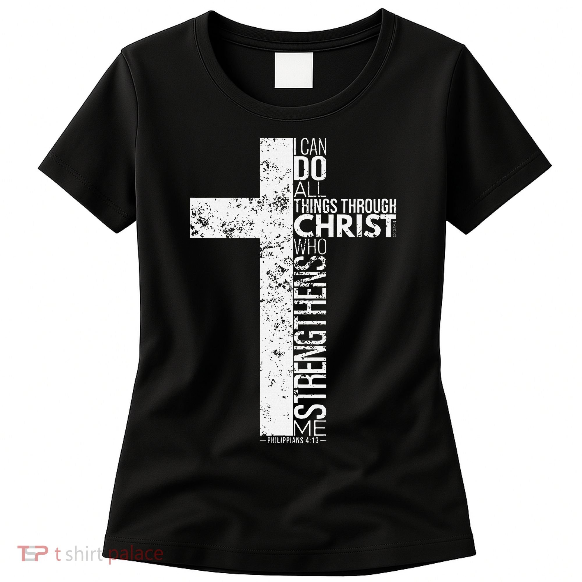 Cross With Philippians 413 Christian Women's T-Shirt