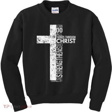 Cross With Philippians 413 Christian Kids Sweatshirt