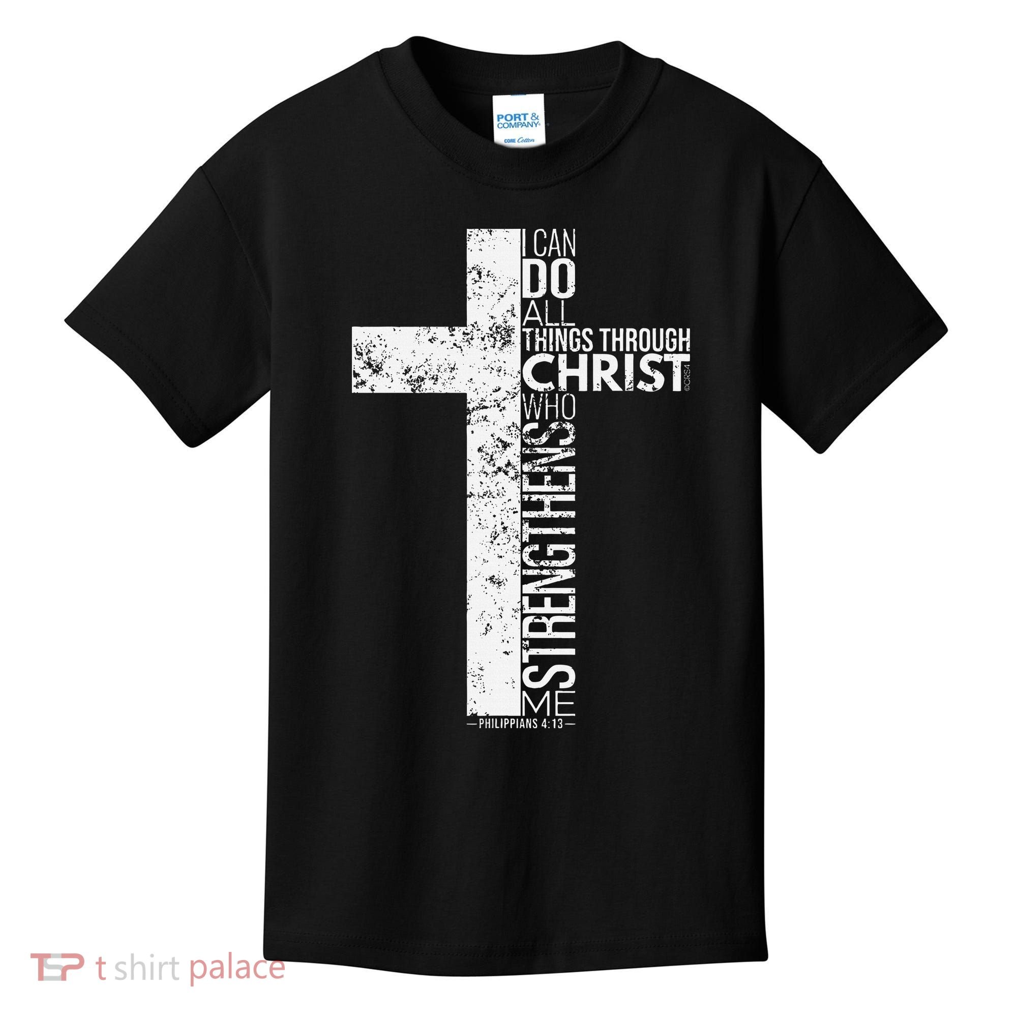 Cross With Philippians 413 Christian Kids T-Shirt