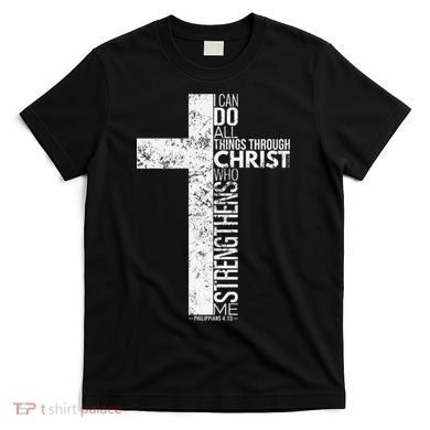Cross With Philippians 413 Christian T-Shirt