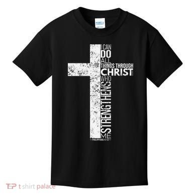 Cross With Philippians 413 Christian Kids T-Shirt