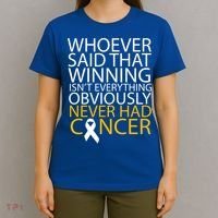 Cancer Winner Quote T-Shirt thumb 4