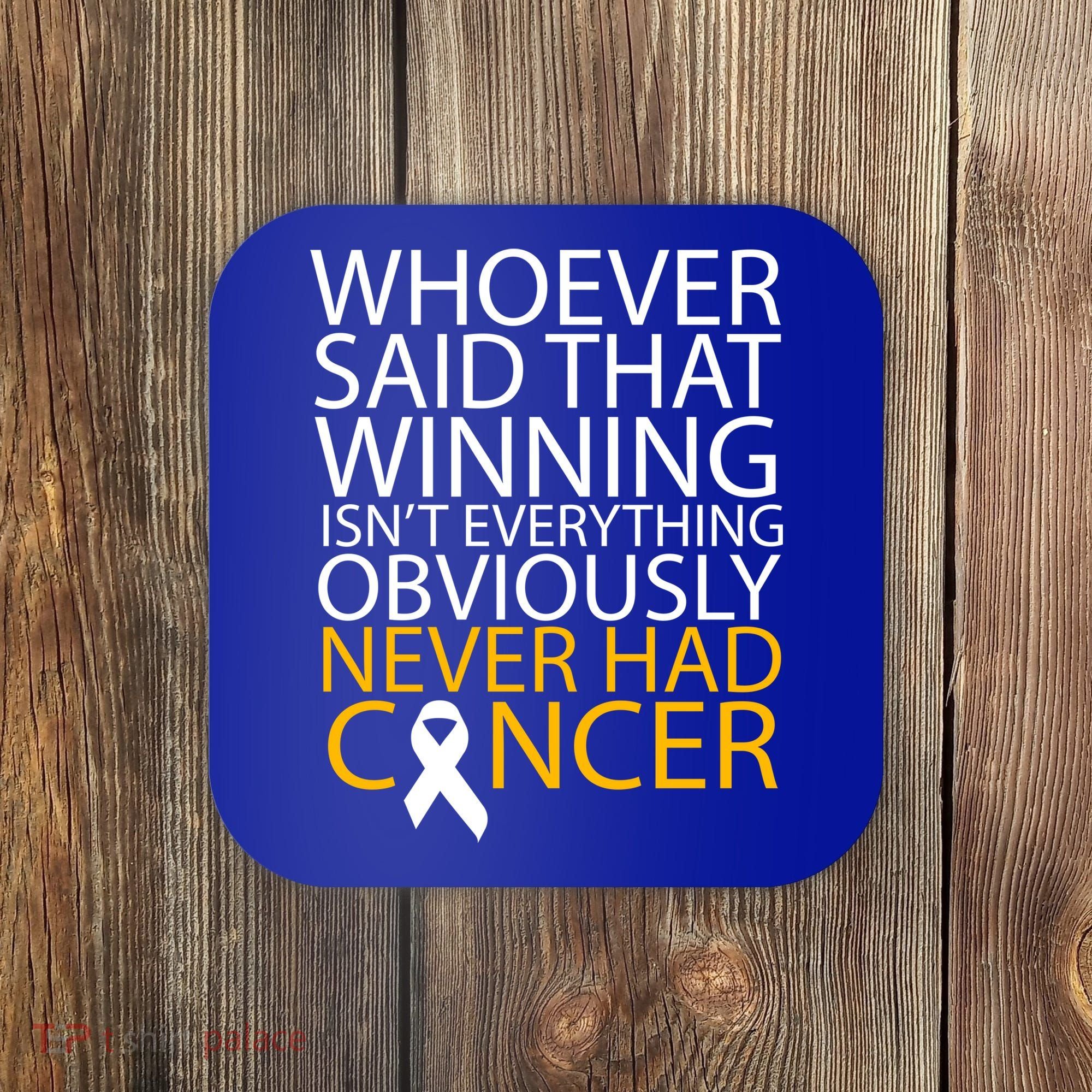 Cancer Winner Quote Coaster