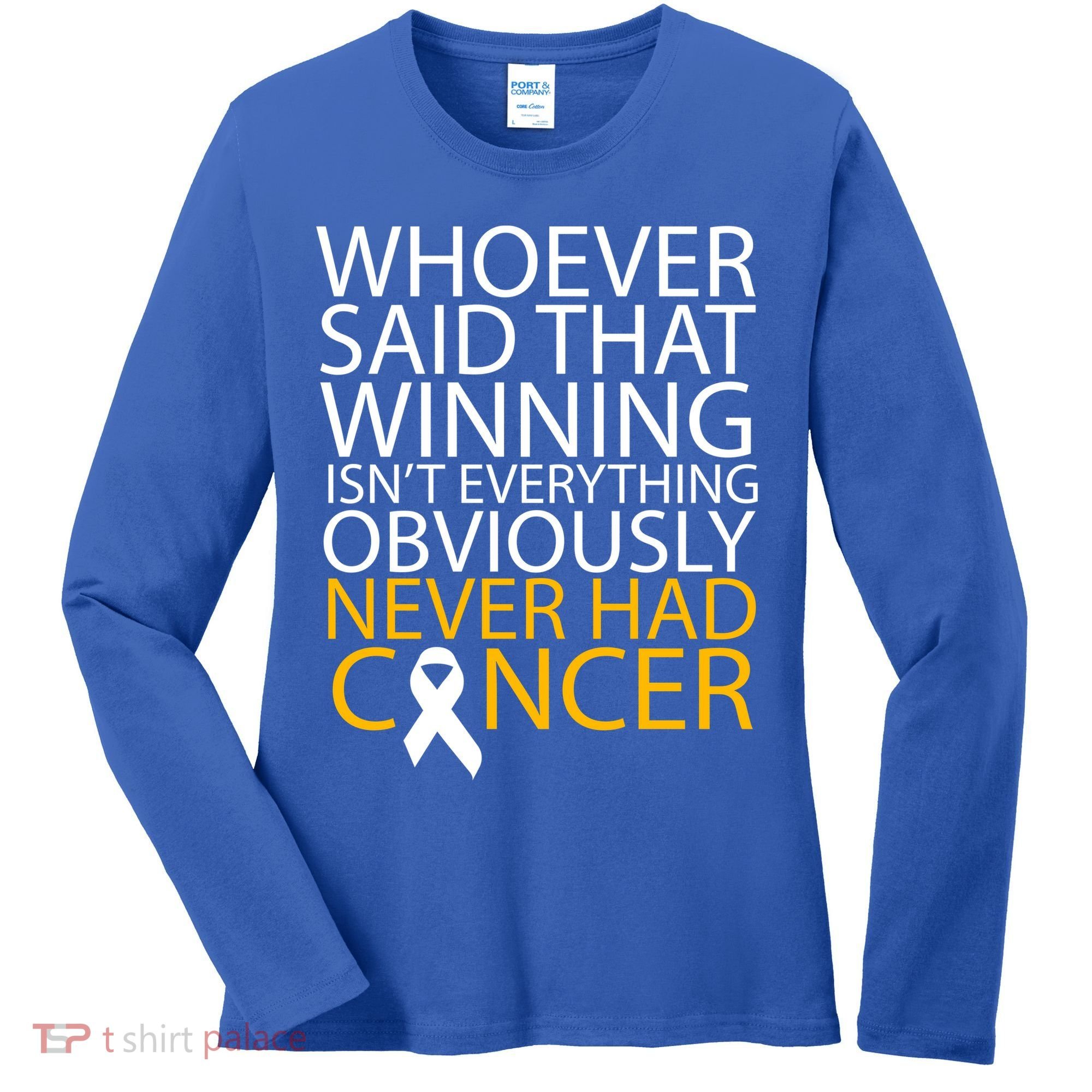 Cancer Winner Quote Women's Long Sleeve Shirt
