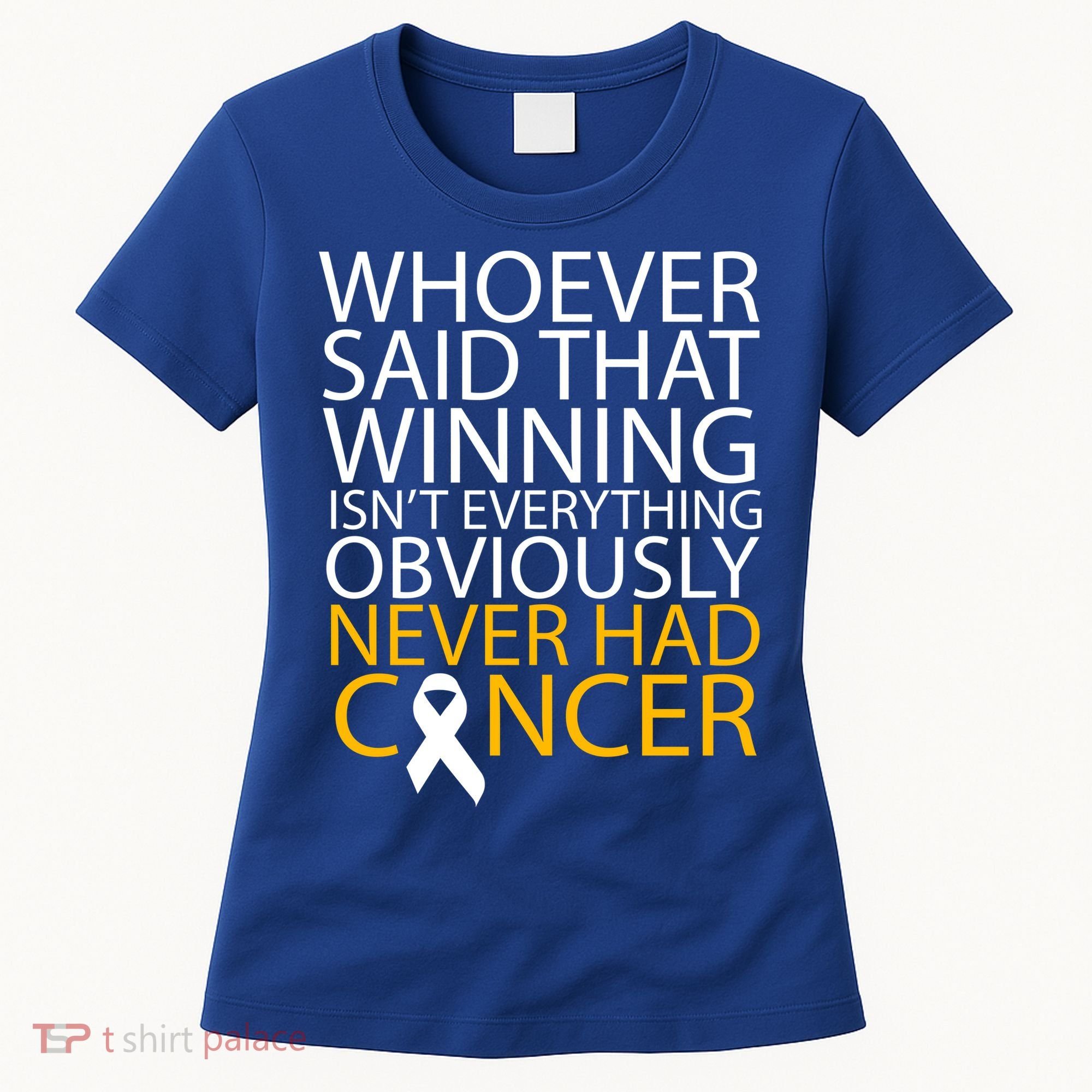 Cancer Winner Quote Women's T-Shirt
