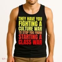 Class War Quote Anti Culture War Propaganda Radical Leftist Tank Top thumb 3