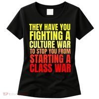 Class War Quote Anti Culture War Propaganda Radical Leftist Women's T-Shirt thumb 0