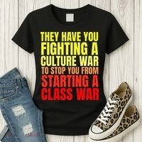 Class War Quote Anti Culture War Propaganda Radical Leftist Women's T-Shirt thumb 3