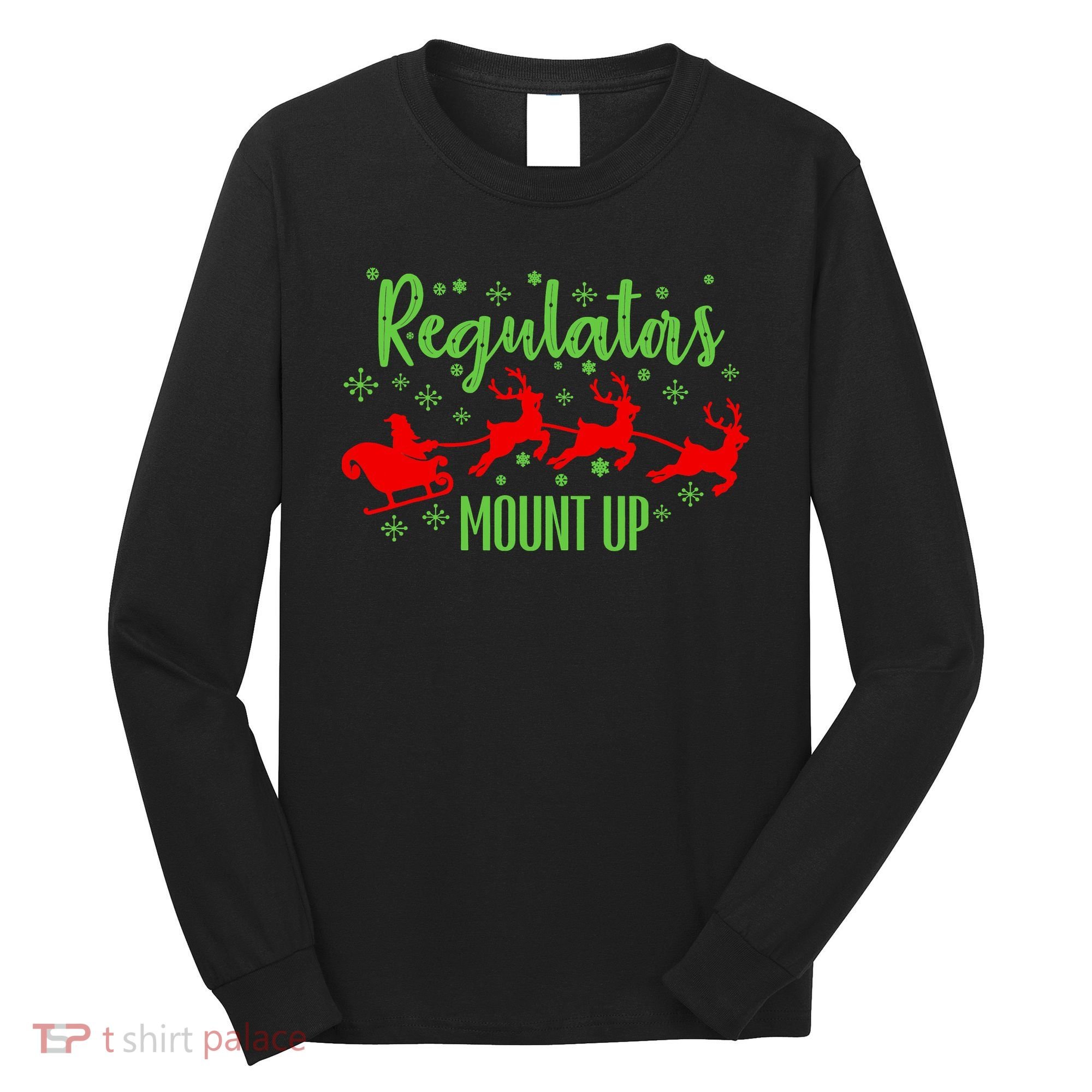 Christian Wise  Regulators Mount Up Christmas Long Sleeve Shirt