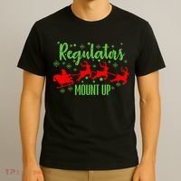 Christian Wise  Regulators Mount Up Christmas T-Shirt thumb 3