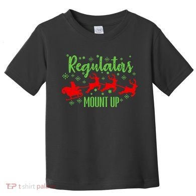 Christian Wise  Regulators Mount Up Christmas Toddler T-Shirt