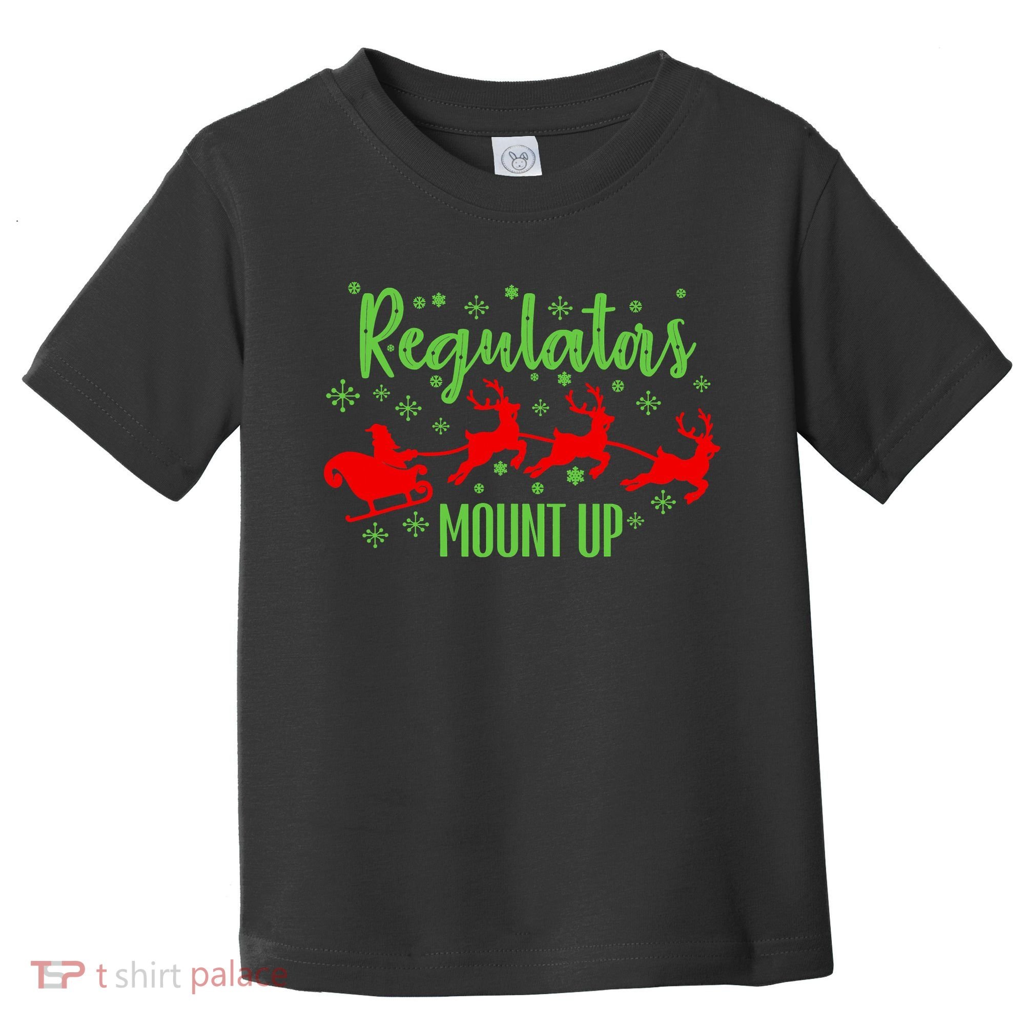 Christian Wise  Regulators Mount Up Christmas Toddler T-Shirt
