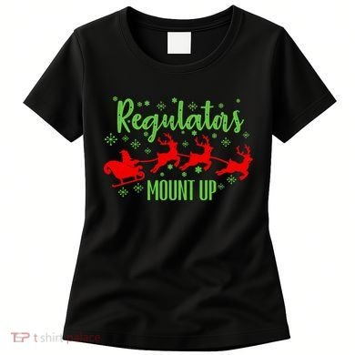 Christian Wise  Regulators Mount Up Christmas Women's T-Shirt