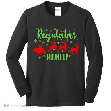 Christian Wise  Regulators Mount Up Christmas Kids Long Sleeve Shirt