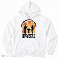 Children With Special Needs Make Parents Special Hoodie thumb 0