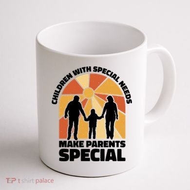 Children With Special Needs Make Parents Special Coffee Mug back