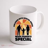 Children With Special Needs Make Parents Special Coffee Mug thumb 1