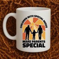 Children With Special Needs Make Parents Special Coffee Mug thumb 2