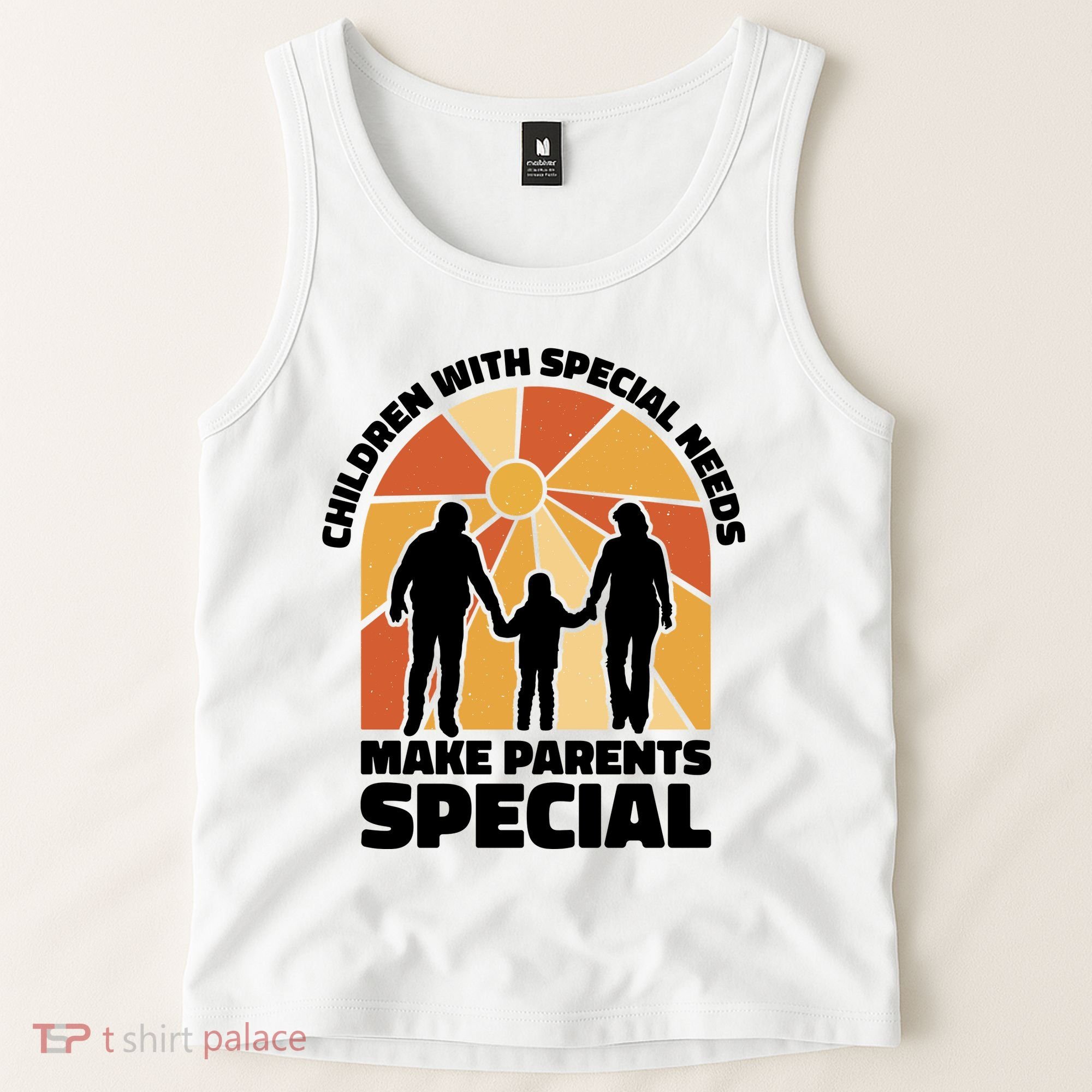 Children With Special Needs Make Parents Special Tank Top