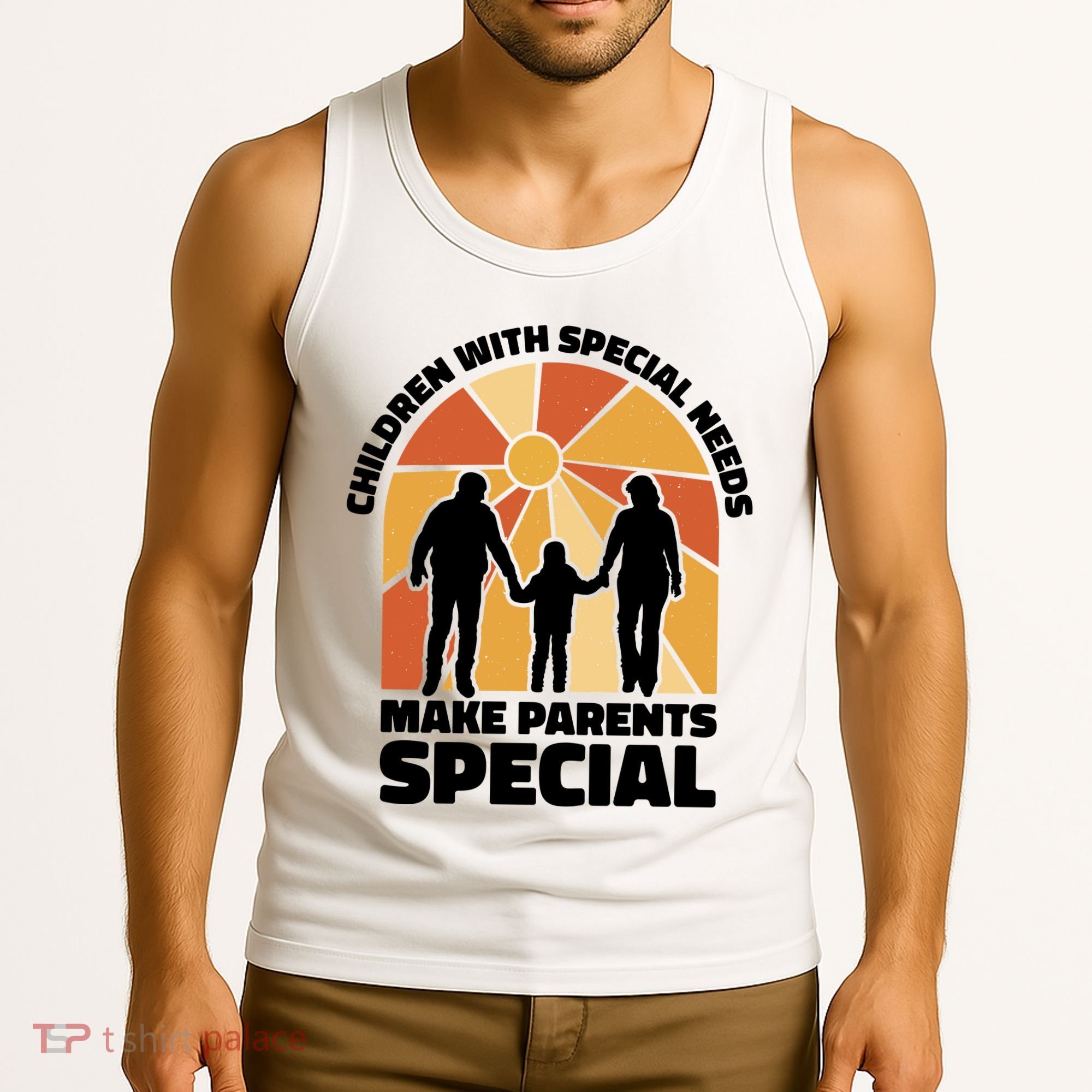 Children With Special Needs Make Parents Special Tank Top