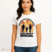 Children With Special Needs Make Parents Special Women's T-Shirt thumb 4