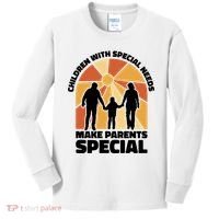 Children With Special Needs Make Parents Special Kids Long Sleeve Shirt thumb 0