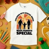 Children With Special Needs Make Parents Special Kids T-Shirt thumb 3