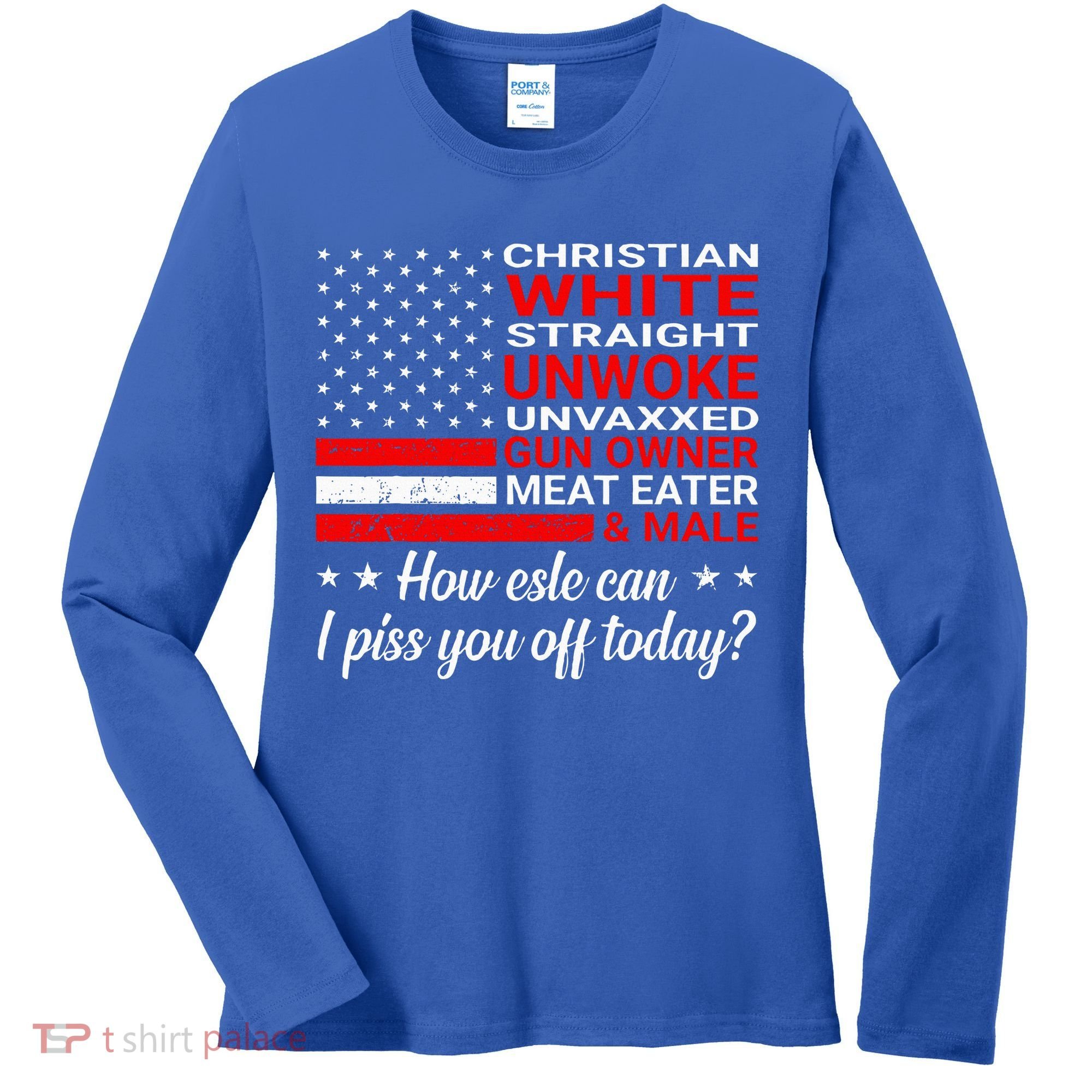 Christian White Straight Unwoke Unvaxxed Gun Owner Women's Long Sleeve Shirt