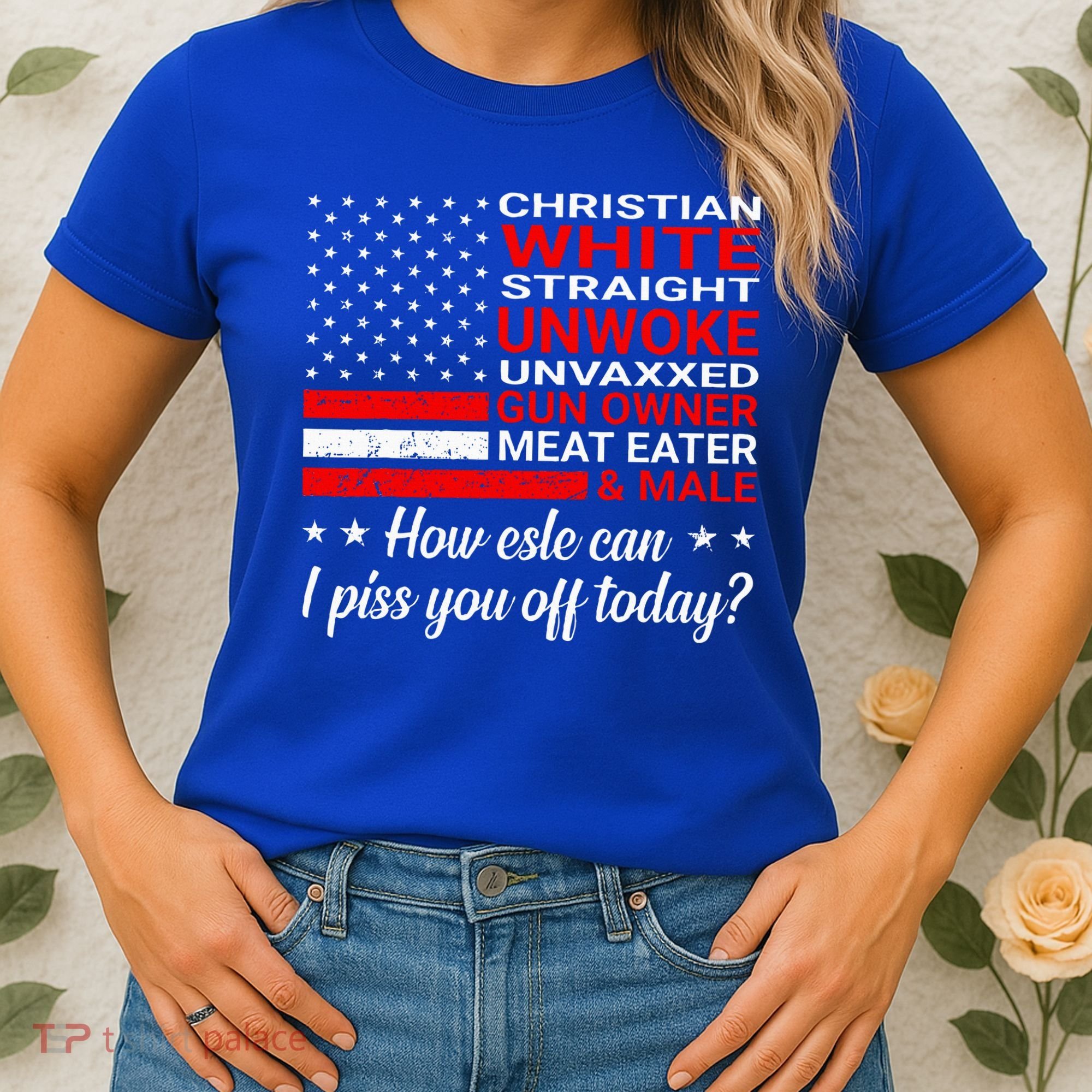 Christian White Straight Unwoke Unvaxxed Gun Owner Women's T-Shirt