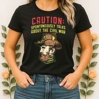 Caution Will Spontaneously Talk About The Civil War Women's T-Shirt thumb 2