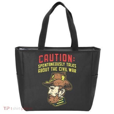 Caution Will Spontaneously Talk About The Civil War Tote Bag