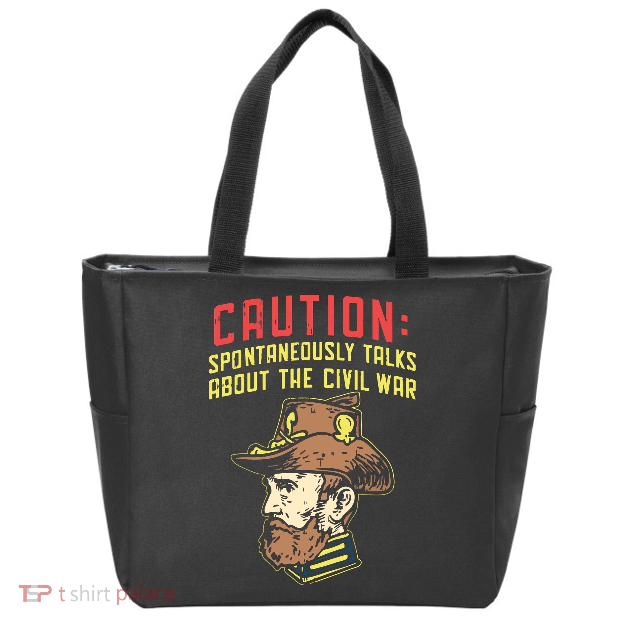 Caution Will Spontaneously Talk About The Civil War Tote Bag