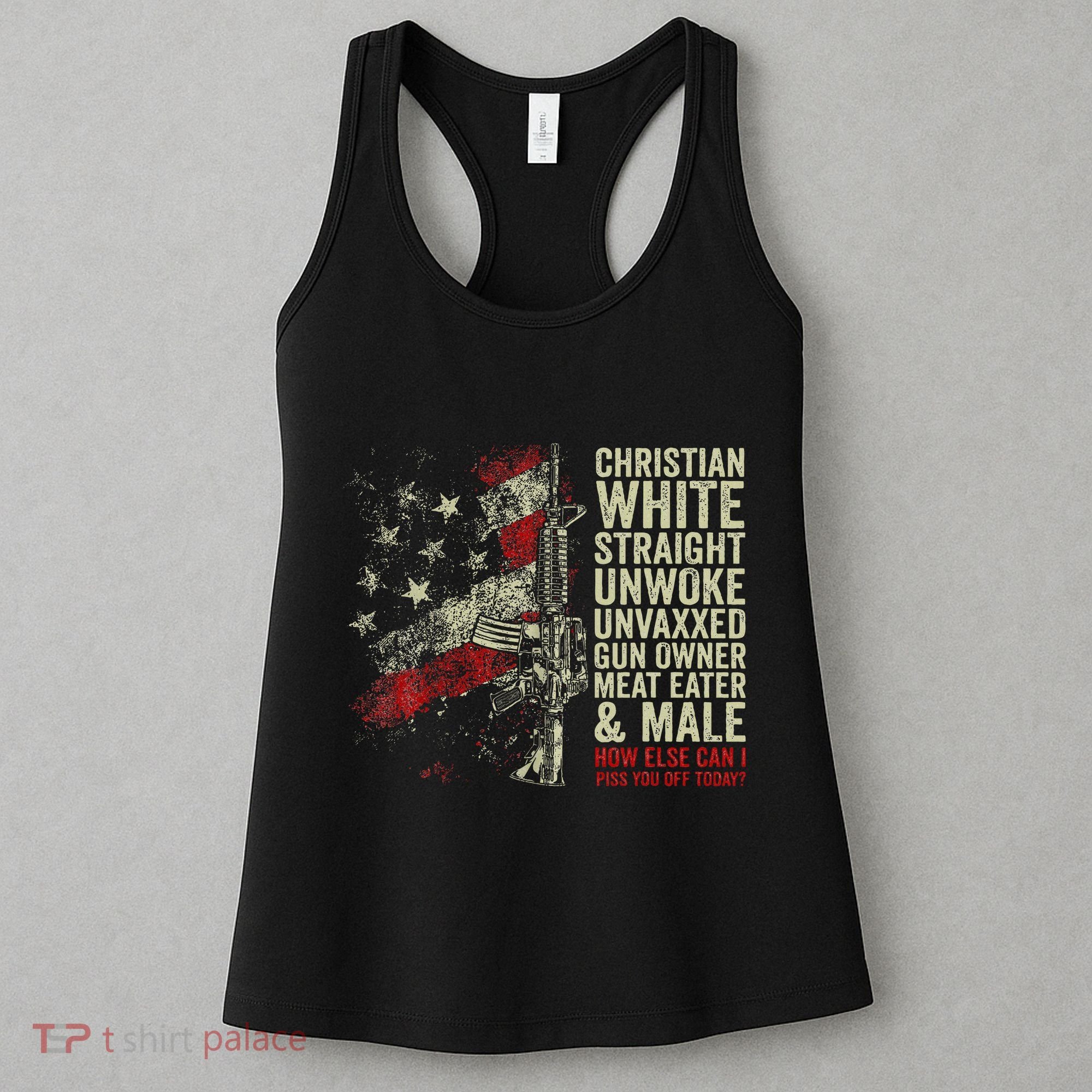 Christian White Straight Unwoke Unvaxxed Gun Owner Women's Tank Top