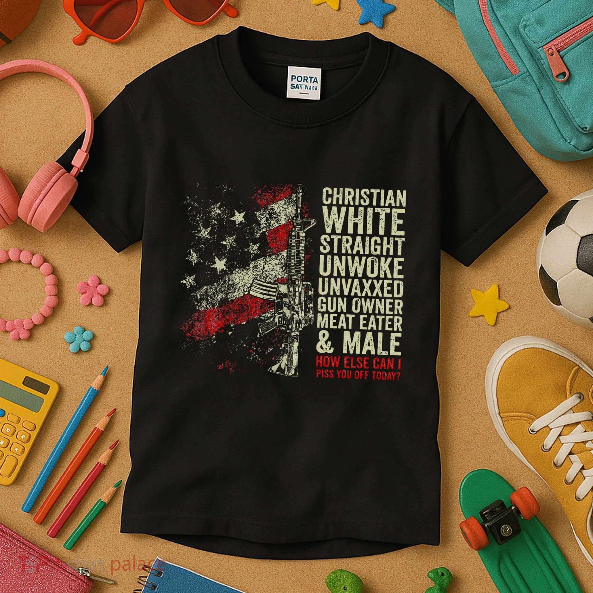 Christian White Straight Unwoke Unvaxxed Gun Owner Kids T-Shirt
