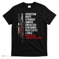 Christian White Straight Unwoke Unvaxxed Gun Owner T-Shirt thumb 0