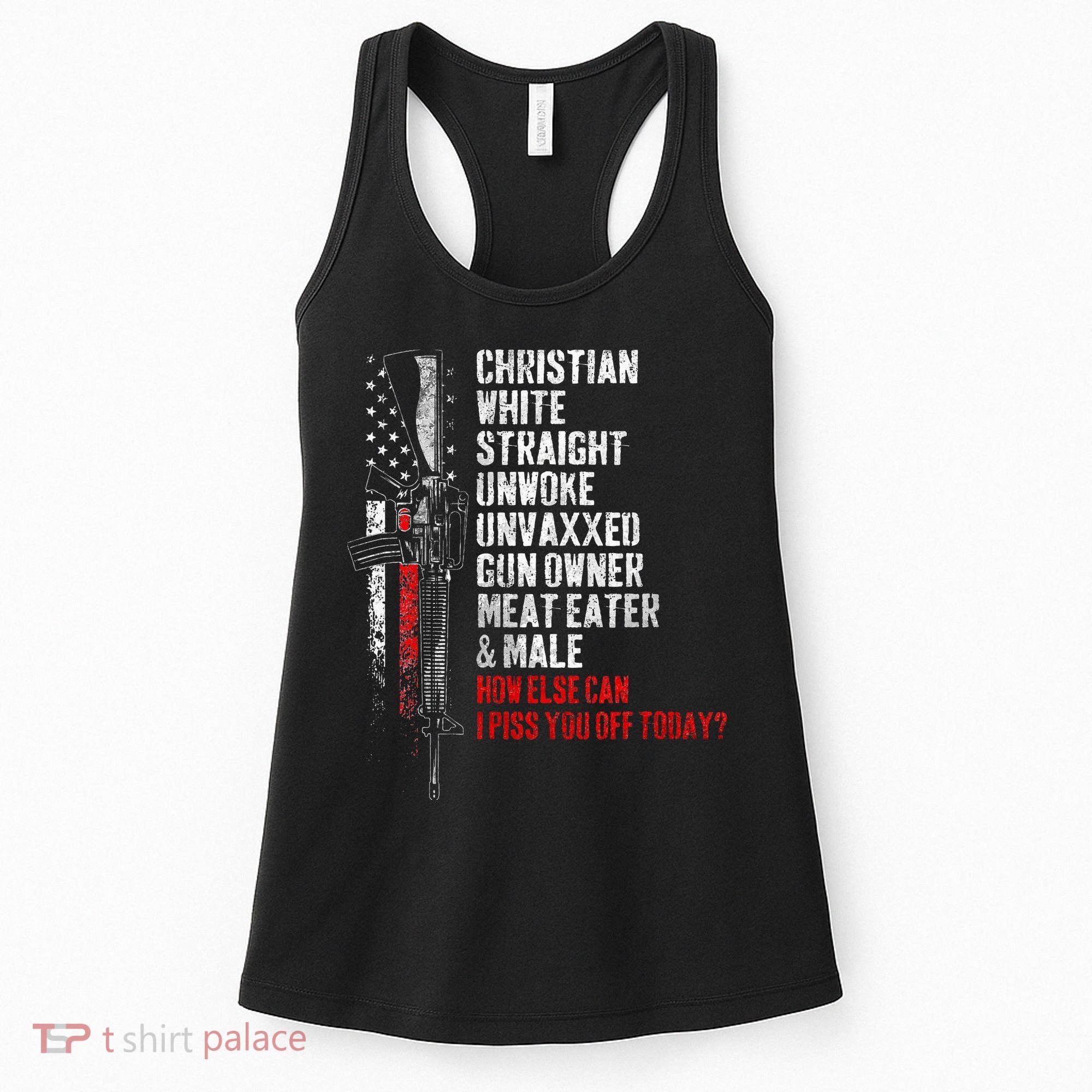 Christian White Straight Unwoke Unvaxxed Gun Owner Women's Tank Top