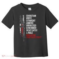 Christian White Straight Unwoke Unvaxxed Gun Owner Toddler T-Shirt thumb 0