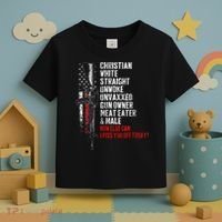 Christian White Straight Unwoke Unvaxxed Gun Owner Toddler T-Shirt thumb 3