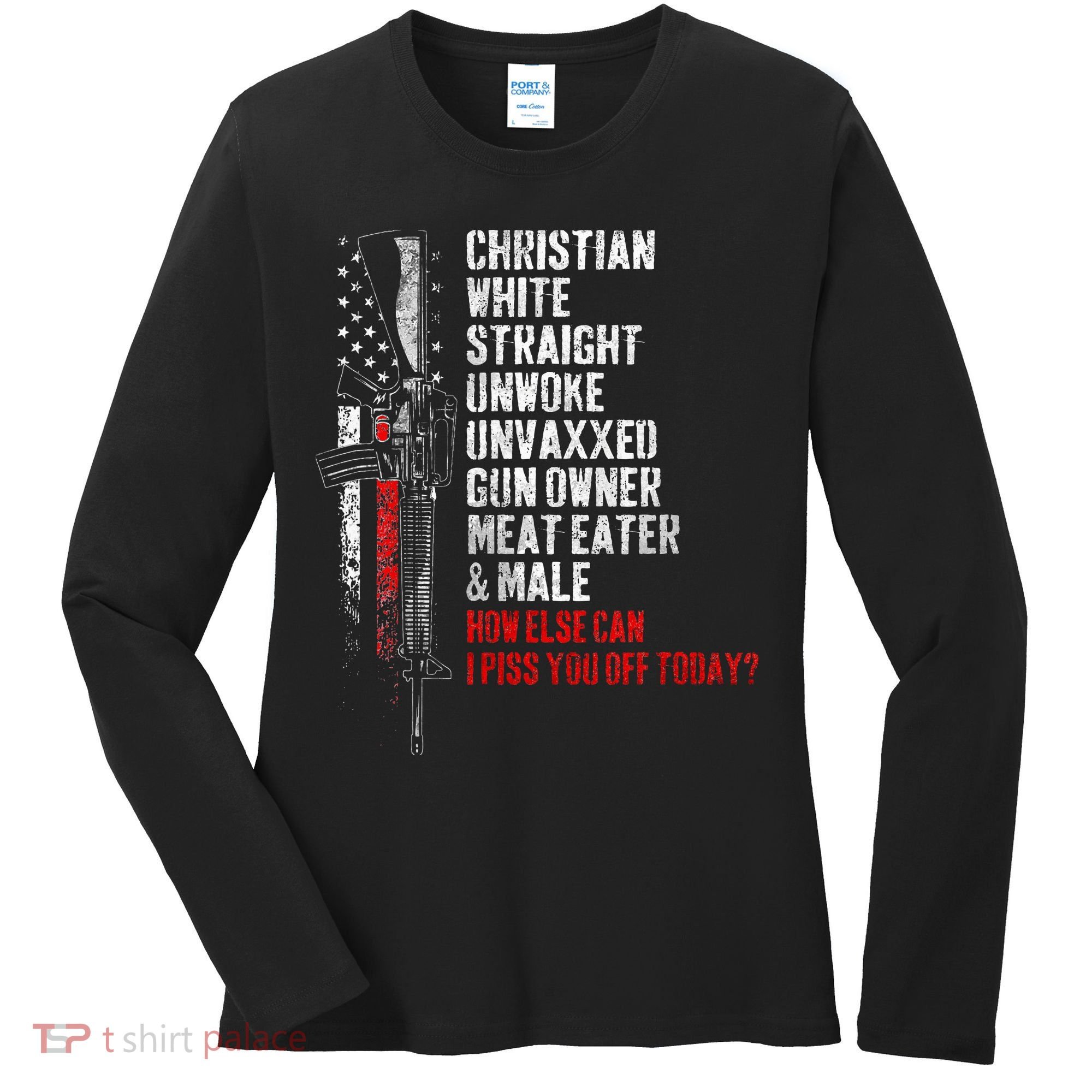 Christian White Straight Unwoke Unvaxxed Gun Owner Women's Long Sleeve Shirt