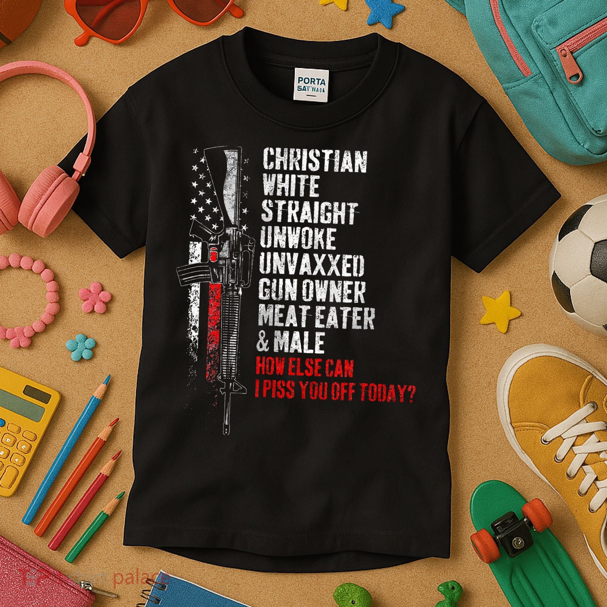 Christian White Straight Unwoke Unvaxxed Gun Owner Kids T-Shirt