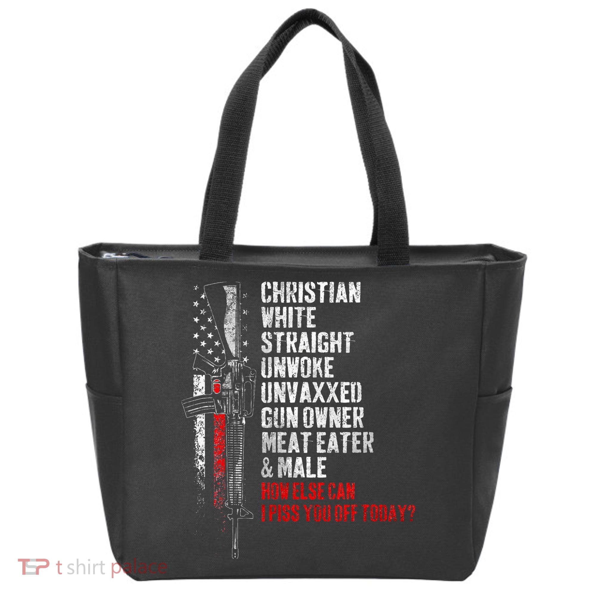 Christian White Straight Unwoke Unvaxxed Gun Owner Tote Bag
